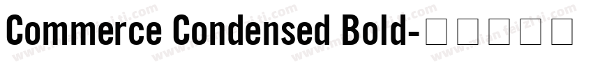 Commerce Condensed Bold字体转换